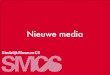 Stedelijk Museum CS: Nieuwe media