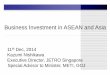 Kazumi Nishikawa, JETRO and the Japanese Ministry of Trade and Industry, 2014 ASEAN-OECD Investment Policy Conference