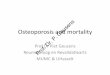 Seminair 22-11-2014 - Prof. dr. P. Geusens- Osteoporose en Mortaliteit