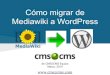 Como Migrar de Mediawiki a WordPress
