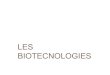 Les biotecnologies. 2n batxillerat