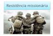 Resistência missionária