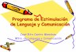 Programa de estimulación de lenguaje y comunicación