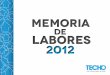 Memoria de labores TECHO 2012 - *Versión de Validación