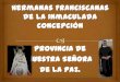 Pastoral Vocacional Franciscana (HFIC)  ¿Quiénes Somos?, ¿Qué hacemos?
