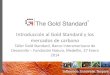 Primer Taller Gold Standard en Colombia: Introducción GS y mercados de carbono . Por : Ivan Hernandez