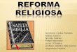 Trabajo historia reforma religiosa