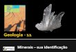Geo 5 - Minerais - Sua identificação