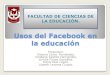 Usos del facebook en la educación