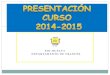 Presentación curso 2014-2015 versión 2