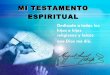 Mi Testamento Espiritual,  Apostol Contigo Mi Cristo Nº 46