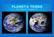 Planeta Terra !!!!