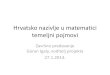 Hrvatsko nazivlje u matematici   temeljni pojmovi - završno predavanje