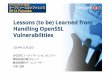 Lessons (to be) Learned from Handling OpenSSL Vulnerabilities