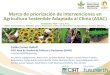 Marco de priorización de intervenciones en Agricultura Sostenible Adaptada al Clima (ASAC)