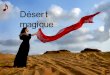 Desert magique