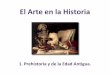 Aproximación al arte.  prehistoria y antigüedad