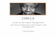 Lo Zen (禅)  del Project Management:  alla ricerca dell’essenza dei Progetti e del Management
