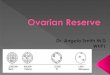 OVARIAN RESERVE AND INFERTILITY