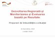 Dezvoltarea Regională și Monitorizarea și Evaluarea bazată pe Rezultate: Propuneri de îmbunătățire a situației
