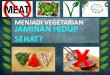 Presentasi Tentang vegetarian