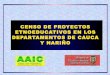 Censo de proyecto etnoeducativos del cauca y nariño
