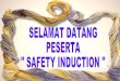 Safety induction