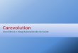 Carevolution - Consciência e Integração na Gestão de Saúde
