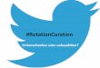 Rotation curation