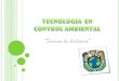Tecnología en control ambiental