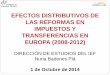 Efectos Distributivos de las Reformas en Impuestos y Transferencias en Europa (2008-2012) / Nuria Badenes Plá - Dirección de Estudios del IEF
