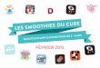 Février 2015 - Les Smoothies du Cube