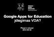 Google Apps for Education įdiegimo VDA galimybės