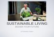 Design Your Future - Food and Sustainable
