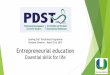Entrepreneurial education - essential skills for life