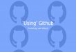 Using' github - coworking with Github