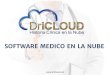 DriCloud. Software Medico en la nube. Gestion historia clinica online