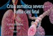Asma severa y casi fatal