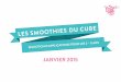Janvier 2015 - Les Smoothies du Cube