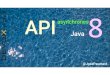 API Asynchrones en Java 8