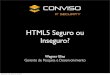HTML5 Seguro ou Inseguro?