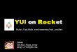 YUI on Rocket