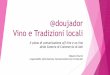 @doujador Vino e Tradizioni locali. Il piano di comunicazione off line e on line della Camera di Commercio di Asti