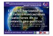 El nuevo horizonte de las telecomunicaciones ecuatorianas en el contexto geo-político