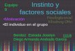 Eq 9 Instinto y factores sociales 1118