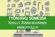 Työnhaku somessa - Megamatchmaking Oulu 18.2.2015