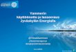 Yammerin käyttöönotto ja lanseeraus Jyväskylän Energialla