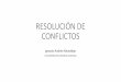 Ignacio Andrés Mondéjar - Resolución de conflictos