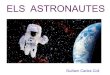 Els astronautes
