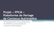 Introduction au projet de semestre / partage de contenus multimédias